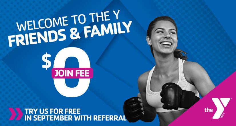 Flyer image with text: "Welcome Friends and Family! Try us for free in September with referral, $0 Join Fee." Pictured: Woman in boxing gloves