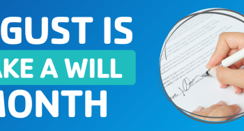 August is Make A Will month